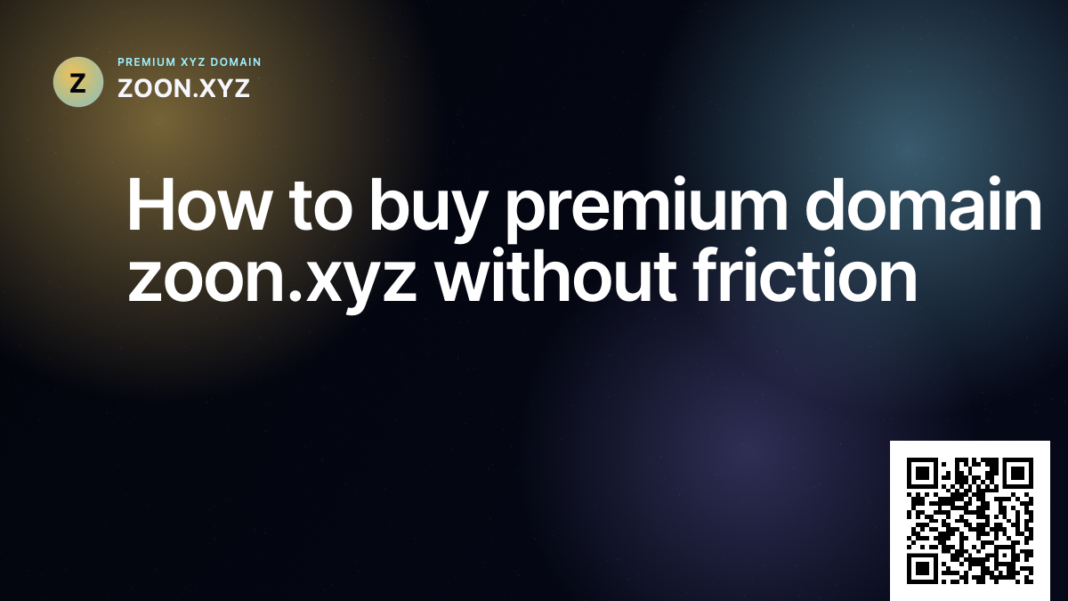 How to buy premium domain zoon.xyz without friction